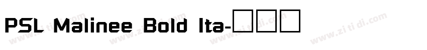 PSL Malinee Bold Ita字体转换